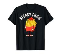 Funny French Fries, Fryday Everyday Foodie, Steady Fries T-Shirt