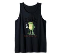 Funny Frog - Je Dois dire des Choses étranges ou Je Vais Mourir Débardeur