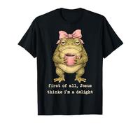 Funny Frog Meme - First of All Jesus Thinks I'm A Delight T-Shirt