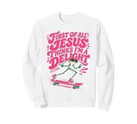 Funny Frog Meme Tout d'abord, Jésus Pense Que Je suis Un délice Sweatshirt
