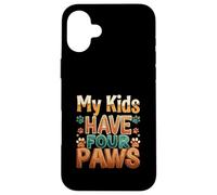 Funny Fur Parent Four Paws Animal Lover Design Coque pour iPhone 16 Plus