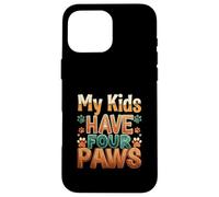 Funny Fur Parent Four Paws Animal Lover Design Coque pour iPhone 16 Pro Max