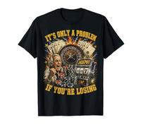 Funny Gambling Casino Only A Problem If You're Losing T-Shirt