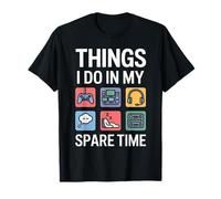 Funny Game Music Things I Do in My Spare Time Hommes Femmes T-Shirt