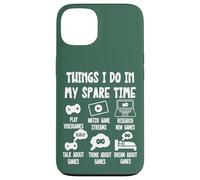 Funny Gamer Videogame Things I Do in My Spare Time, Gaming Coque pour iPhone 13