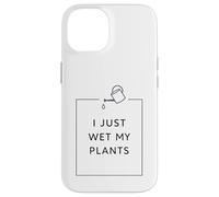 Funny Gardening Pun Houseplant Lover I Just Wet My Plants Coque pour iPhone 14