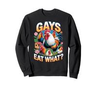 Funny Gays Eat What - Cock Chicken LGBT Humor Gay Men Women Sweatshirt
