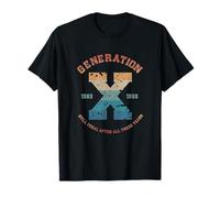 Funny Gen X est Toujours Sauvage après Toutes Ces années T-Shirt