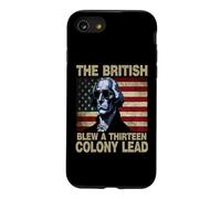 Funny George Washington The British Blew A 13 Colony Lead Coque pour iPhone SE (2020) / 7/8