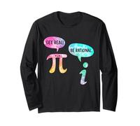 Funny Get Real Be Rational Sarcastic Pi Math Teacher Geek Manche Longue