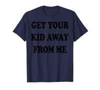 Funny Get Your Kid Away From Me Teacher Summer Off Duty Noir T-Shirt