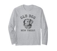Funny Getting Older - Nouveaux Trucs pour Vieux Chiens Manche Longue