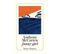 Funny girl | Anthony McCarten Anthony McCartenAnthony McCarten (Auteur)