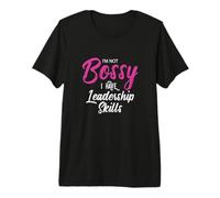 Funny Girl Boss I'm Not Bossy I Have Leadership Skills T-Shirt Haut de Gamme