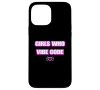 Funny Girls Who Vibe Code, IA Coder Coque pour iPhone 13 Pro Max