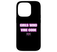 Funny Girls Who Vibe Code, IA Coder Coque pour iPhone 14 Pro