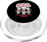Funny Go Cry in The Walk Chef Kitchen Humour Saying Women Me PopSockets PopGrip pour MagSafe