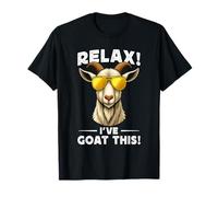 Funny Goat Farming Farmer Joke Goat Pun Relax I've Goat This T-Shirt