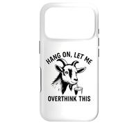 Funny Goat Hang on Let Me Overthink Coque pour iPhone 17 Pro