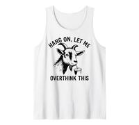 Funny Goat Hang on Let Me Overthink Débardeur
