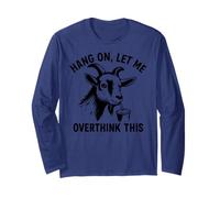 Funny Goat Hang on Let Me Overthink Manche Longue
