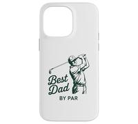 Funny Golf Dad par par Quote Swing Humor Pun Coque pour iPhone 14 Pro Max