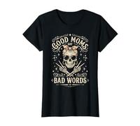Funny Good Mom Say Bad Words Best Mom Shirts Mother's Day T-Shirt