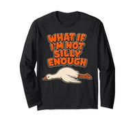 Funny Goose Et Si Je Ne suis Pas Assez Stupide Meme on D Loose Manche Longue