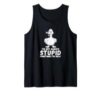 Funny Goose Je ne suis Pas Toujours Stupide Parfois Je suis Stupide Goose Débardeur