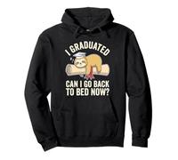 Funny Graduation Sloth I Graduated Can I Go Back to Bed Now ? Sweat à Capuche