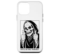 Funny Grim Reaper Design - You'll Be Fine. Probably. Coque pour iPhone 12 mini