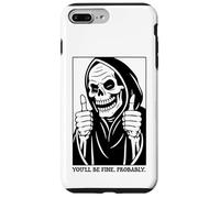 Funny Grim Reaper Design - You'll Be Fine. Probably. Coque pour iPhone 7 Plus/8 Plus
