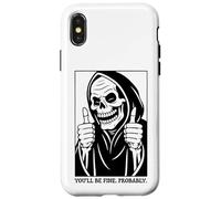 Funny Grim Reaper Design - You'll Be Fine. Probably. Coque pour iPhone X/XS