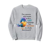 Funny Grumpy Bird Graphic Lazy Quote Procrastinator Sweatshirt