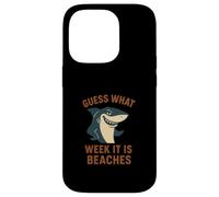 Funny Guess What Week It is Beaches Joke Shark Lover Humour Coque pour iPhone 14 Pro