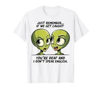 Funny Guilty Alien Duo Humour Apparel Just Remember Sayings T-Shirt
