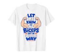 Funny Gym, Fais Savoir si Mes Biceps Te gênent en Disant T-Shirt Graphique avec Valeur