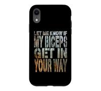 Funny Gym Fitness : dis-Moi si Mes Biceps Te gênent Coque pour iPhone XR