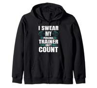 Funny Gym Fitness I Swear My Personal Trainer Can't Count Sweat à Capuche