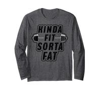 Funny Gym Kinda Fit Sorta Fat Workout Fitness Weightlifting Manche Longue