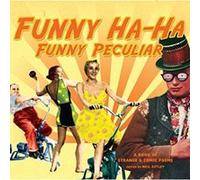 Funny Ha-Ha, Funny Peculiar: A Book of Strange and Comic Poems Neil Astley (Auteur)