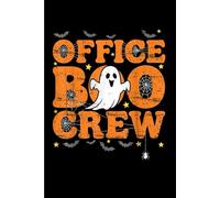 Funny Halloween Office Squad Boo Crew: Funny Gift 6x9 Planner, Journal, Notebook, Composition Book, Diary for Women, Men, Teens, and Children