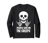 Funny Halloween People Give Me The Creeps Skeleton Skull Manche Longue