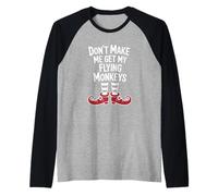 Funny Halloween Witch Don't Make Me Get My Flying Monkeys Manche Raglan