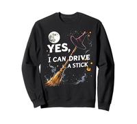 Funny Halloween Witch Yes I Can Drive A Stick Sweatshirt
