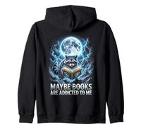Funny Hard Raccoon Meme Peut-être Que Les Livres sont accros à Moi Sweat à Capuche
