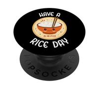 Funny Have A Rice Day Kawaii Adorable Bol à Riz PopSockets PopGrip Adhésif
