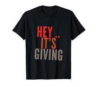 Funny Hey It's Giving Funny Text Messages Funny Humour Citations T-Shirt