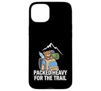 Funny Hiking Packed Heavy for The Trail Coque pour iPhone 15 Plus
