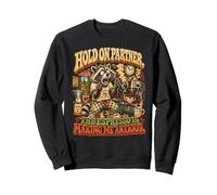 Funny Hold on Partner, l'espresso me Rend anxieuse Sweatshirt